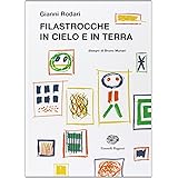 Filastrocche in cielo e in terra. Ediz. illustrata