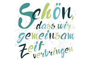 ‎SERVIETTENSHOP 20 Servietten Schön, dass wir gemeinsam Zeit verbringen blau/grün zum Geburtstag, zur Taufe und Hochzeit 33x33cm