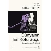 D&uuml;nyanın En K&ouml;t&uuml; Su&ccedil;u