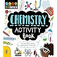 Chemistry Activity Book: Activities About Atoms, Elements and Chemicals! (STEM Starters for Kids)