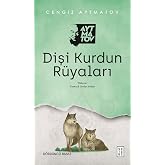 Dişi Kurdun R&uuml;yaları