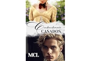 CONDENADAMENTE CASADOS (Manual para Arruinar un Matrimonio (y AMAR en el Intento))