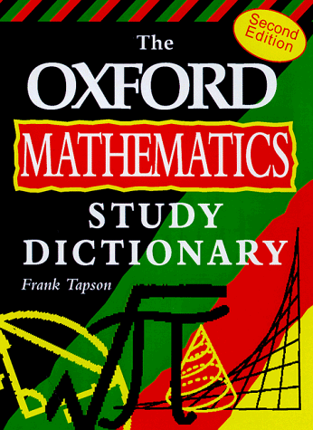 Oxford Mathematics Study Dictionary