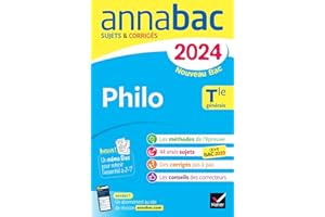 Annales du bac Annabac 2024 Philo Tle générale: sujets corrigés nouveau Bac: Philo Tle generale