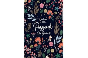Quaderno Delle Password Per Smemorati: Le Mie Password , per non dimenticaire ed organizzare fino a 312 password in ordine alfabetico | Rubrica alfabetica
