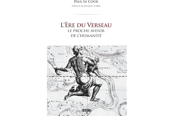 L'Ère du Verseau - Le proche avenir de l'humanité