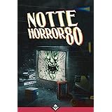 Notte horror 80
