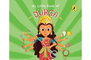 My Little Book of Durga (Illustrated board books on Hindu mythology, Indian gods & goddesses for kids age 3+; A Puffin Original)