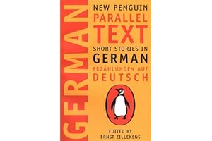 German Short Stories: Deutsche Kurzgeshichten (New Penguin Parallel Texts Series)