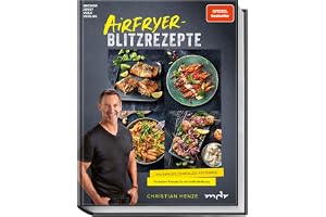 Airfryer-Blitzrezepte