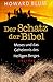 Der Schatz der Bibel. Moses und das Geheimnis des Heiligen Berges. by 