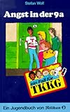 Ein Fall für TKKG, Bd.6, Angst in der 9a by