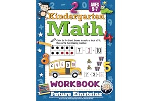 Kindergarten Math Workbook: Mathematics Practice for Smart Pre-K Kids Ages 4 Years Old and Up - Homeschool Kindergarten Prep Activities Include ... Addition, Subtraction, Matching and More