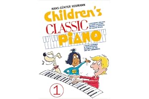 Hans-gunter heumann : children's classic piano 1: BerüHmte Melodien Der Klassik, Sehr Leicht Arrangiert für Klavier