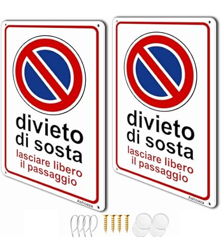 CARTELLO SEGNALETICO - DIVIETO DI SOSTA RIMOZIONE FORZATA - segnale EUR