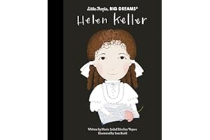 Helen Keller (Little People, BIG DREAMS, Band 89)