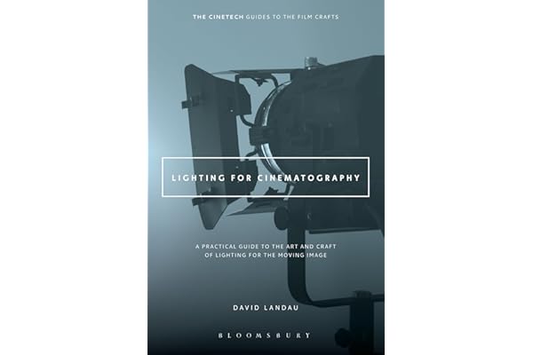 Lighting for Cinematography: A Practical Guide to the Art and Craft of Lighting for the Moving Image.