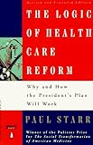 Image de The Logic of Health Care Reform: Why and How the President's Plan Will Work