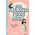 Una ragazza fuori moda