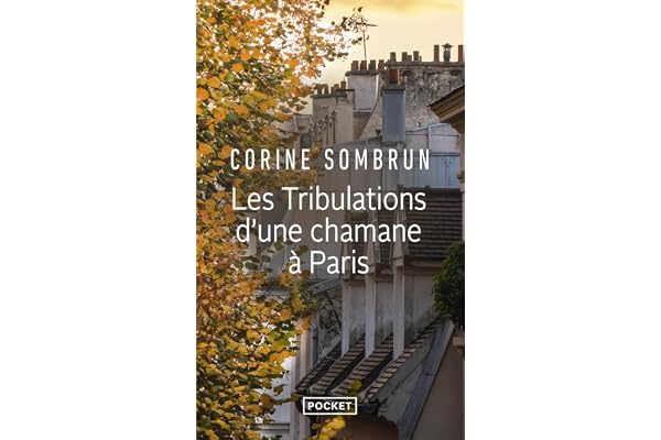 Les tribulations d'une chamane à Paris