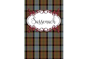 Sassenach: Notebook Journal Diary To Write In For Fans Of Outlander - 6x9 Lined Matte Paperback