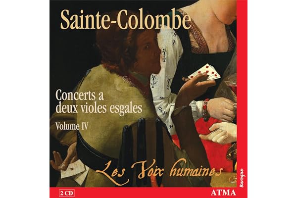 Sainte-Colombe: Concerts a deux violes esgales, Vol. 4