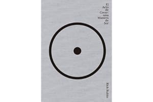El acto de crear: Una manera de ser