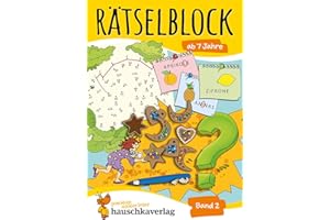 Rätselblock ab 7 Jahre - Band 2: Bunter Rätselspaß für Kinder - Kreuzworträtsel, Punkt zu Punkt, knobeln und logisches Denken fördern (Rätselbücher, Band 638)