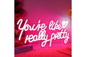 BRINGLUCK2U Letreros de neón con texto en inglés "You're Like Really Pretty", luz de neón LED rosa para decoración de pared con interruptor regulable, letrero de luz de neón reutilizable para bodas, fiestas de