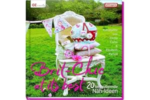 Brit-Chic at its best: 20 bezaubernde Nähideen. Kultobjekte von Emma Curtis und Elizabeth Parnell