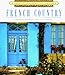 French Country (Architecture and Design Library, 1) by