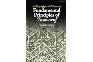 Fundamental Principles of Tasawwuf: Mukhtasar Qawa'id al-Tasawwuf