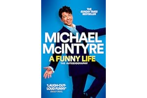 A Funny Life: The Laugh-Out-Loud Sunday Times Bestseller