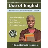 Use of English: Another ten practice tests for the Cambridge C1 Advanced (Cambridge C1 English)