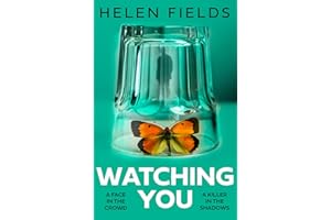 Watching You: From the million-copy bestselling author comes a brand new, devastatingly good thriller for 2025 that will leave crime fans breathless