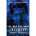 The Man Who Knew Infinity: A Life of the Genius Ramanujan Kanigel, Robert : Buy Online at Best ...