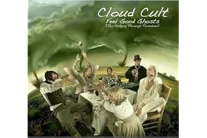 Feel Good Ghosts (Tea Partying Through Tornadoes)