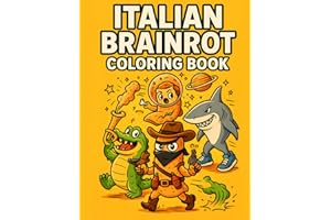 Italian Brainrot: Funny Adult Coloring Book for Those Who Love Internet Humor and Trends, 28 Viral Characters Like Trallallero Trallalla or Bombardiro ... Suitable for Teens Boys and Girls As Well