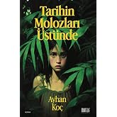Tarihin Molozları &Uuml;st&uuml;nde
