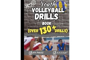 Youth Volleyball Drills Book: Over 130 Youth Volleyball Drills for middle school and junior high players.
