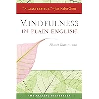 Mindfulness in Plain English: 20th Anniversary Edition