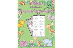 Maze Activities for Preschoolers: Preschool Maze Activity Book: 1 (Maze Workbook for Preschoolers)