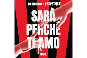 Sarà Perché Ti Amo (Stereoact Remix)