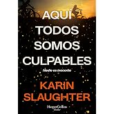 Aqu&iacute; todos somos culpables: &laquo;Pocos escritores logran equilibrar el suspense trepidante y la verdad emocional con tanta brilla