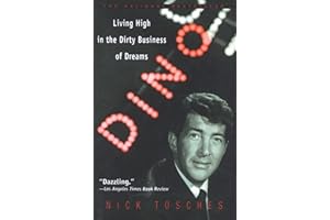 Dino: Living High in the Dirty Business of Dreams