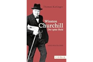 Winston Churchill: Der späte Held (Beck Paperback)