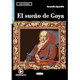 El sueno de Goya. Con e-book. Con espansione online: El sueno de Goya + App + DeA LINK