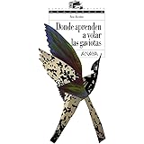 Donde aprenden a volar las gaviotas (LITERATURA JUVENIL - Espacio Abierto)