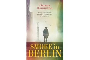 Smoke in Berlin: The atmospheric, gripping new historical detective crime mystery thriller set during World War Two: Book 2 (Hugo Fischer)