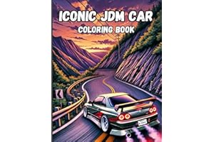JDM Coloring Book for Kids, Teens, and Adults: 30 Pages of Japanese Sports Cars, Drifting Scenes, and Manga-Style Designs for Car Enthusiasts